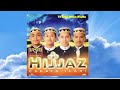 Ya Nabi Salam Alaika - Hijjaz (Official Audio)