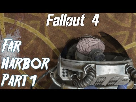 Fallout 4- Far Harbor Playthrough part 7- Brain Dead