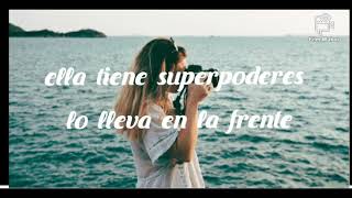 Superpoderes-Leiva *Lyrics*
