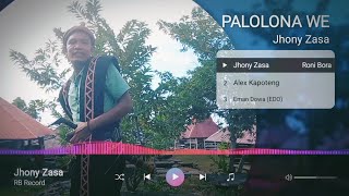 Download lagu PALOLONA WE - Jhony Zasa || Lagu Daerah Sumba @roniboraofficial mp3 Download lagu PALOLONA WE - Jhony Zasa || Lagu Daerah Sumba @roniboraofficial mp3