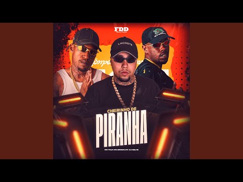 Cheirinho De Piranha