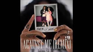 H.E.R. - Against Me (Remix) Ft. Jacquees &amp; Wale