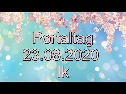 Portaltag: 23.08.2020