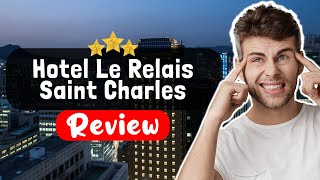 Hôtel Le Relais Saint Charles Paris Review - The Good, The Bad, and The Ugly