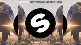 Janieck - Just Wanna Be With You video