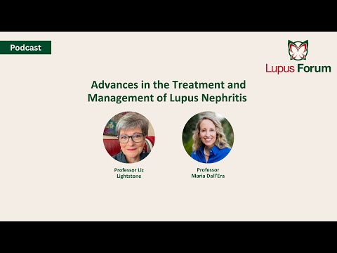 Advances in Lupus Nephritis Podcast