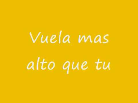 Vuela mas alto que tu