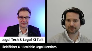 Fieldfisher X - Scalable Legal Services | Dr. Jan Wildhirth und Patric
