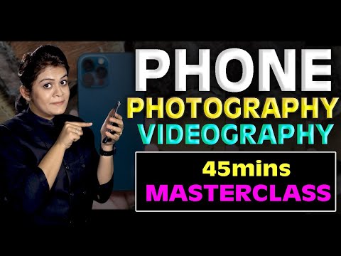 Phone Photography Videography 45min MASTERCLASS in Hindi Photo Editing Sound Recording Included