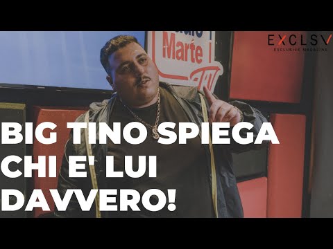 BIG TINO SPIEGA CHI E' DAVVERO!