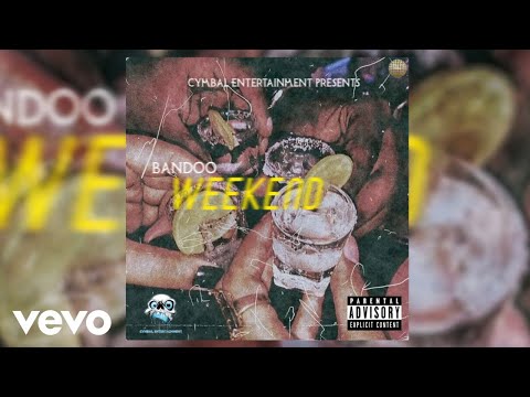 Bandoo - Weekend (Official Audio)