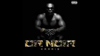 [13] Kaaris - Plus rien [Or Noir]