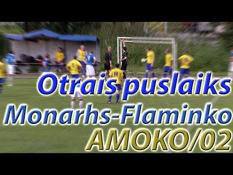 Monarhs-Flaminko - AMOKO/02 (Otrais puslaiks 21.07.2017)