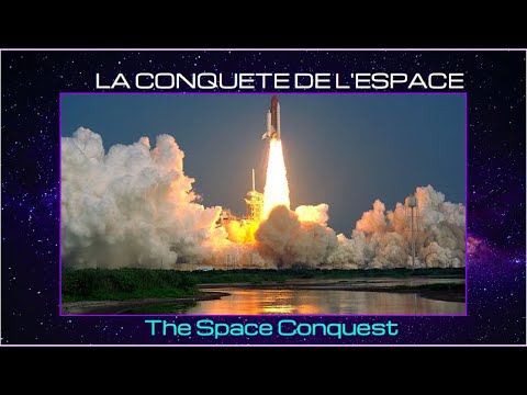 The Space Conquest - La Conquête de l'espace