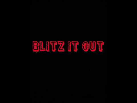 Blitz it out By I.N.C Retro- T.T.O Joe -Almighty Rico