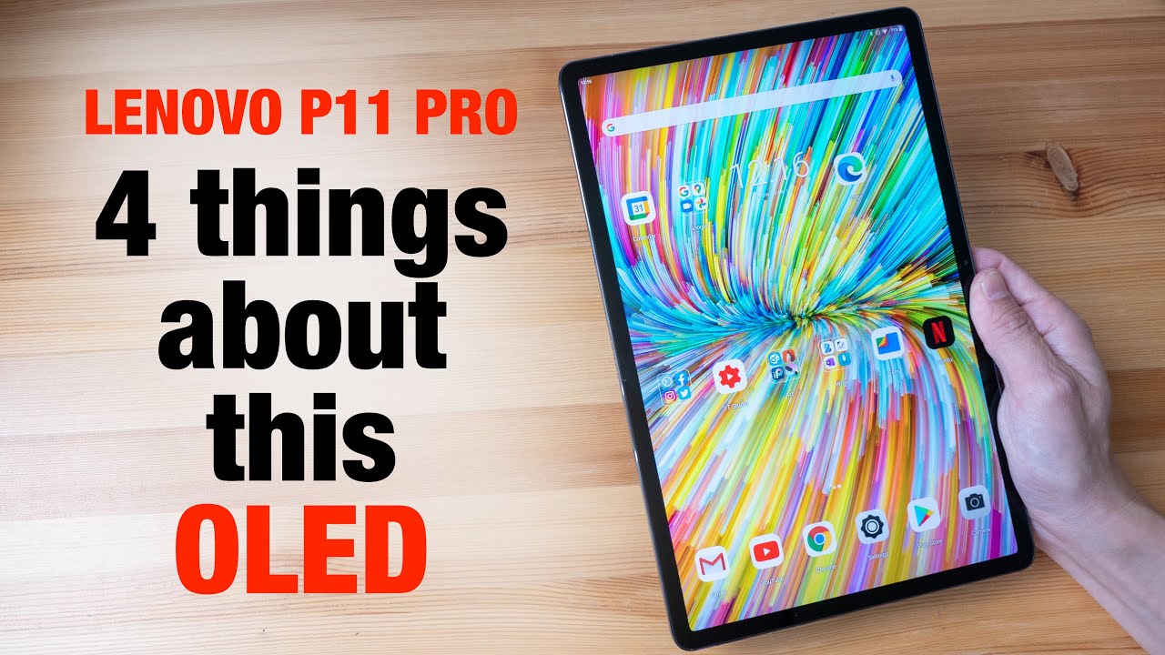 4 things about Lenovo P11 Pro's OLED display