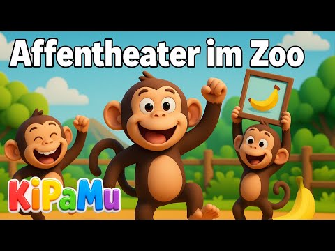 Affentheater im Zoo 🐒 Lustiges Affen Kinderlied zum Mitsingen | KiPaMu