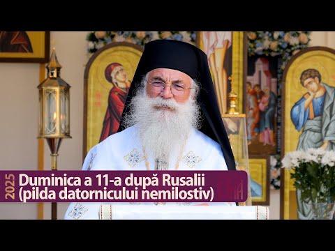 Pilda datornicului nemilostiv - Cuvânt al arhim. Melchisedec (2025)