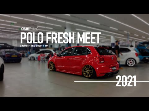 POLO FRESH MEET 2021 | OME Films