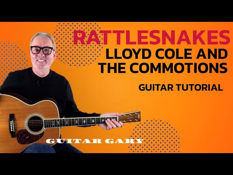 Here's Lloyd Cole's Rattlesnakes - fairly easy song. The riff - Cole Lloyd