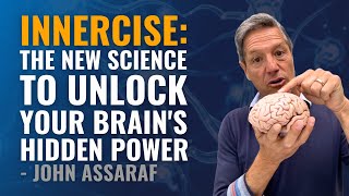 Innercise: The New Science To Unlock Your Brain
