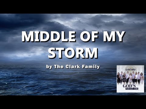 "Middle of My Storm" by The Clark Family || Minus One