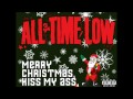 All Time Low - Merry Christmas, Kiss My Ass [W ...