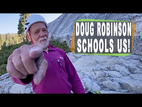 Doug Robinson - OG Yosemite Climber shares history