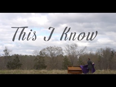 This I Know - Heather Pillsbury (Official Music Video)