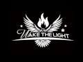 Everything Stops -Wake The Light Lyrics 