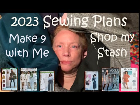 Make 9 Sewing Plans for 2023 & Shopping my Stash
