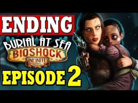 Bioshock Infinite Burial At Sea Episode 2 ENDING Walkthrough Part 9 EPISODE 2 Bioshock Infinite DLC
