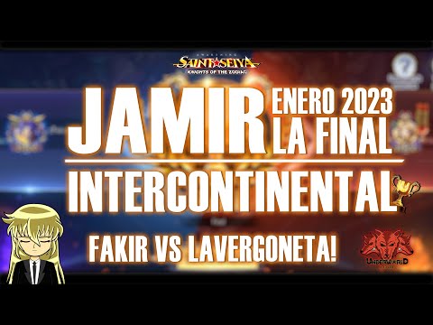 🏆JAMIR INTERCONTINENTAL ENERO 2023! FINAL FAKIR VS LAVERGONETA! 🏆Saint Seiya Awakening KOTZ