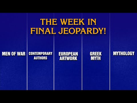 A Week in Final Jeopardy!: 2/10/25-2/14/25 (ToC Week 3) | JEOPARDY!