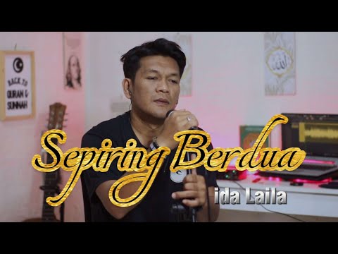 SEPIRING BERDUA _ IDA LAILA || cover pop version by zanca