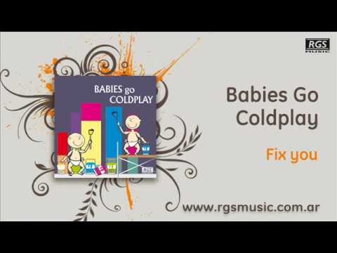 Babies go Coldplay – Fix you