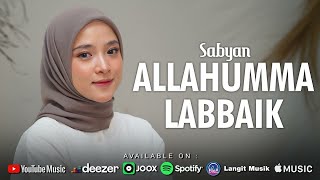 Download lagu ALLAHUMA LABBAIK ( اللهمّا لبيك ) - SABYAN mp3