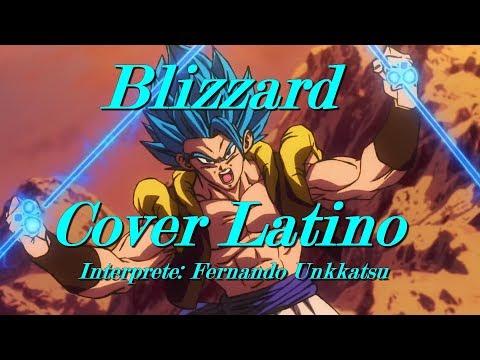 Blizzard - (Cover latino) Full AMV - Dragon Ball Super Broly - All Trailers 1 to 5