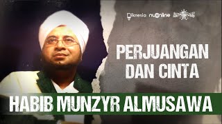 Download lagu Habib Munzyr Al Musawa: Perjuangan dan Cinta | Pendiri Majelis Rasulullah mp3
