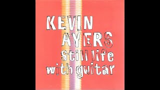 KEVIN AYERS - 05 Ghost Train