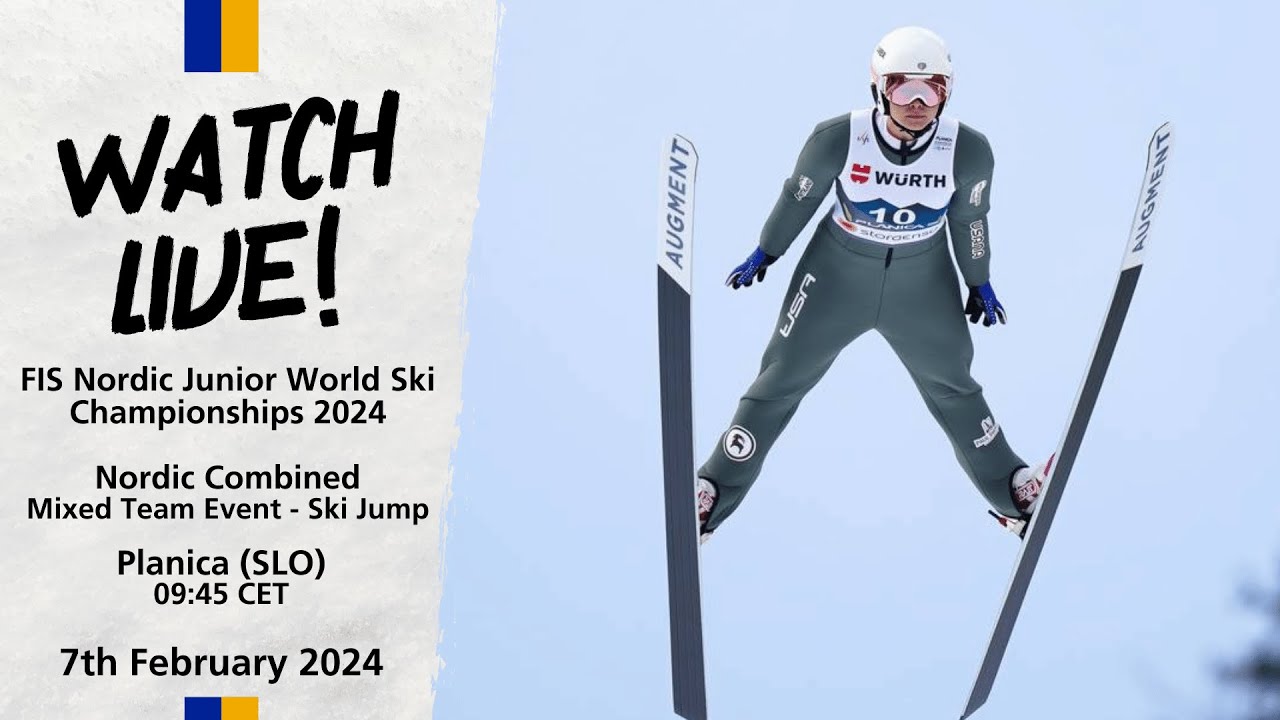 LIVE: FIS Nordic Junior World Ski Championships 2024 Planica - Mixed Team Ski Jumping Competition