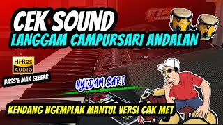 Download lagu LANGGAM CEK SOUND 🎶 NYIDAM SARI ‼️CEK SOUND KENDANG MANTUL Versi Style CAK MET NGEPLAK GLER mp3