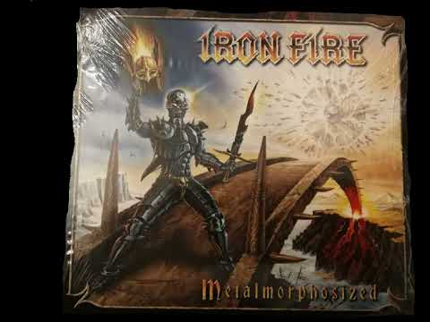 IRON FIRE - Metalmorphosized [Full Album] 2010