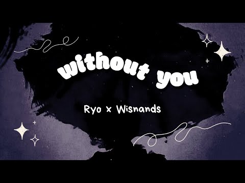 RYO x Wisnands - Without You