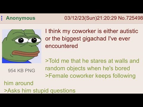 Autist Or Gigachad? - 4Chan Greentext Stories