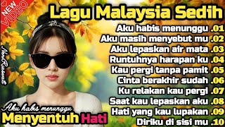 Download lagu Lagu Malaysia Sedih 😭 Aku Habis Menunggu 💫 Cocok Untuk Menemani Hari-hari mu  mp3