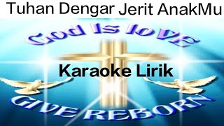 Download lagu ✝️ Karaoke Lirik Tuhan Dengar Jerit AnakMu # Victor Hutabarat ( Arr : Egen Jong Ambon ) mp3 Download lagu ✝️ Karaoke Lirik Tuhan Dengar Jerit AnakMu # Victor Hutabarat ( Arr : Egen Jong Ambon ) mp3