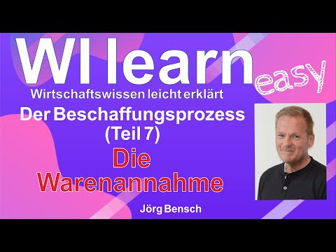 Der Beschaffungsprozess (Teil 7): Die Warenannahme