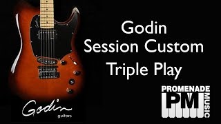 Video thumbnail for Godin Session Custom TriplePlay by PromenadeMusicTV