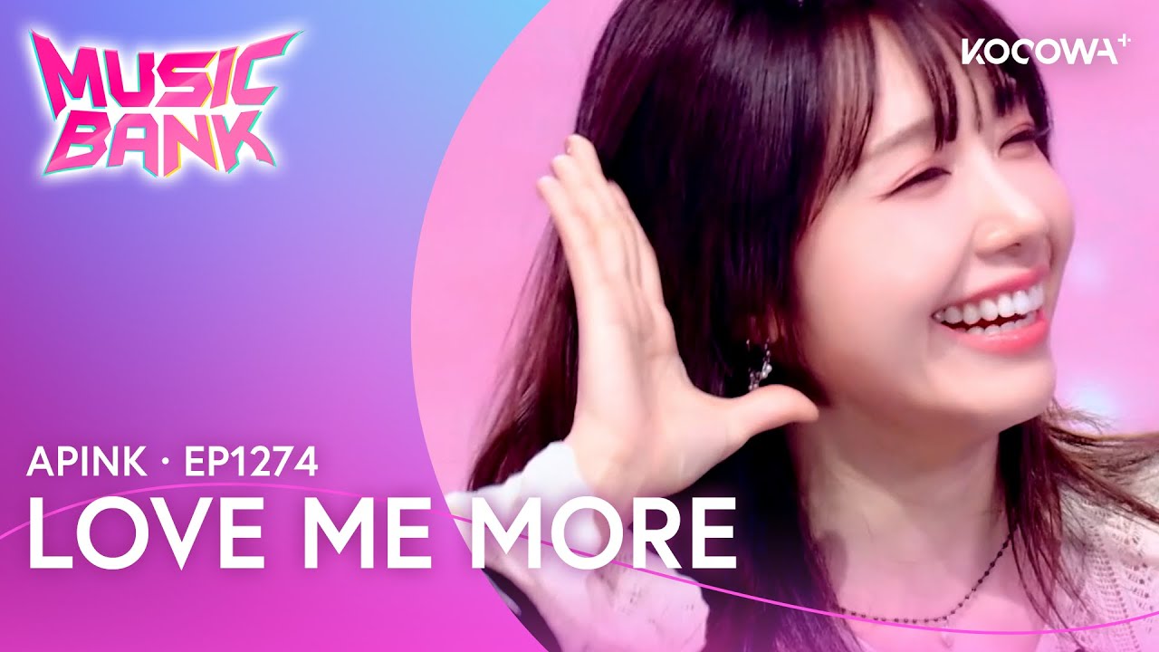 Apink - Love Me More | Music Bank EP1274 | KOCOWA+